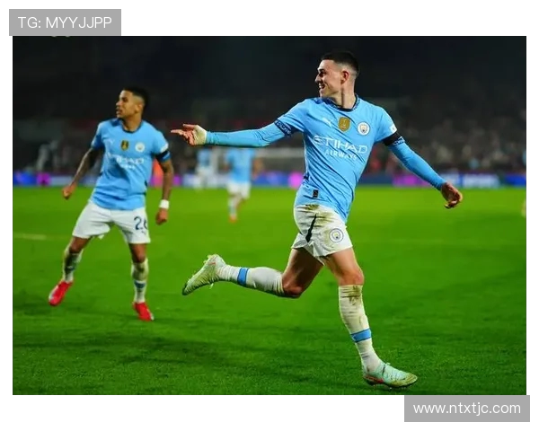 福登的崛起与曼城的辉煌之路：年轻天才如何引领球队走向胜利